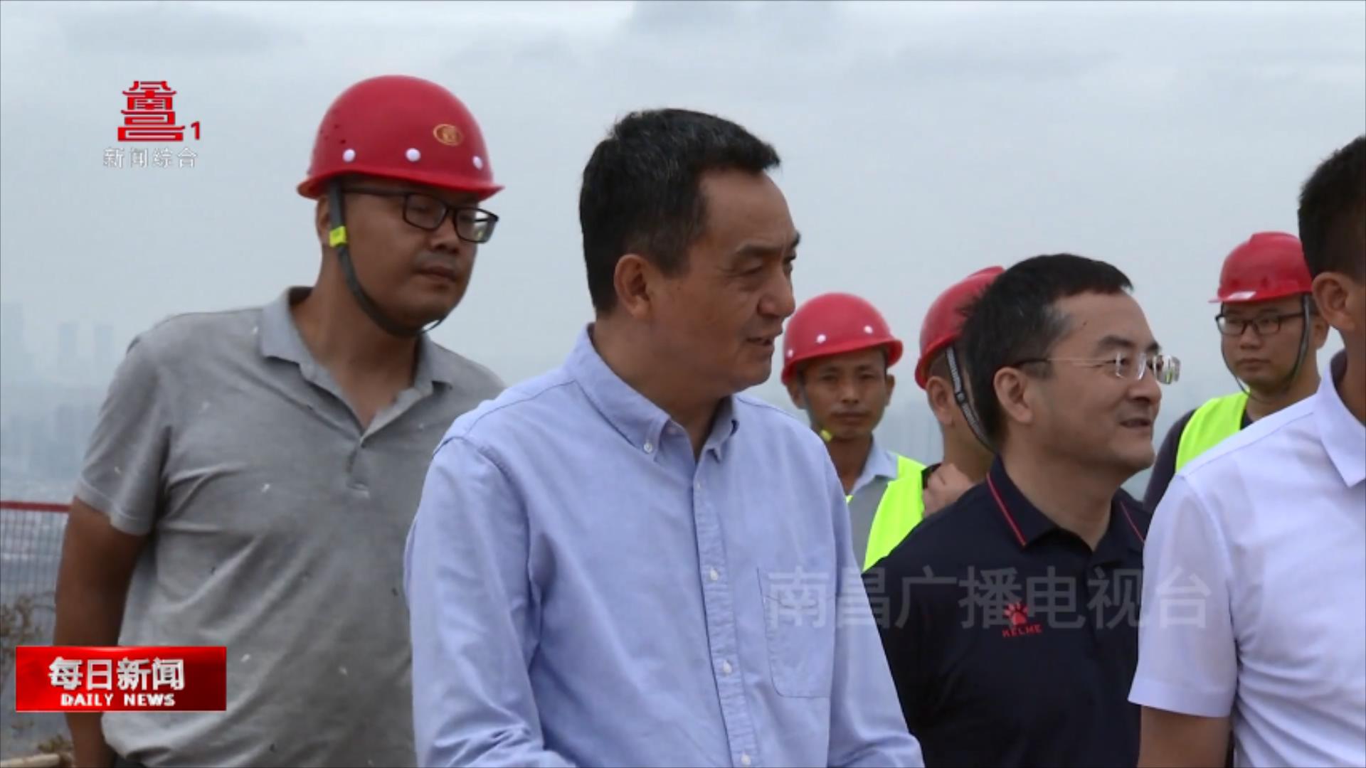 李红军调研督导洪腾高架建设工作时强调 确保洪腾高架与南昌东站同步建成投用